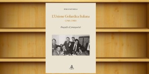 Libro L’Unione Goliardica Italiana (1946-1968) di Piero Pastorelli