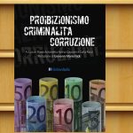 proibizionismo-criminalità-corruzione