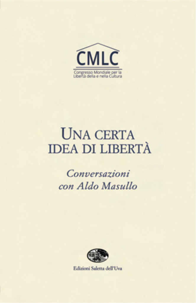 Una certa idea di Libertà di Aldo Masullo